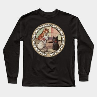 EAT THE RICH / Anti-Capitalist Meme Design Long Sleeve T-Shirt